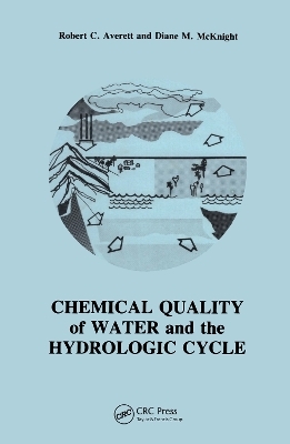 Chemical Quality of Water and The Hydrologic Cycle - Robert C. Averett