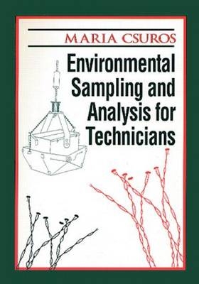 Environmental Sampling and Analysis for Technicians - Maria Csuros