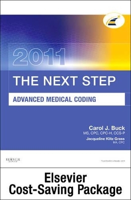 The Next Step, Advanced Medical Coding 2011 Edition - Text and Workbook Package