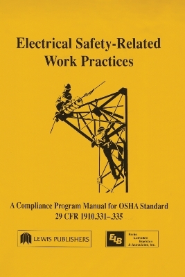 Electrical Safety-Related Work Practices - Richard Ennis