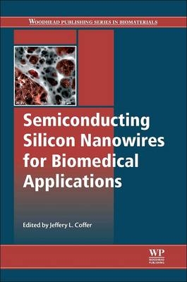 Semiconducting Silicon Nanowires for Biomedical Applications