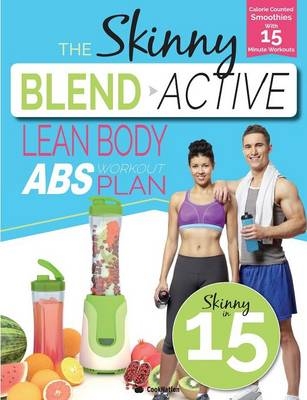 The Skinny Blend Active Lean Body ABS Workout Plan -  Cooknation
