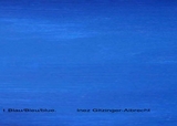 Nr.1 Blau/blue/bleu - Inez Gitzinger-Albrecht