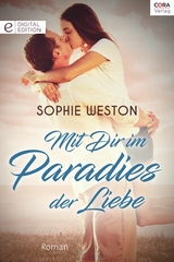Mit Dir im Paradies der Liebe - Sophie Weston