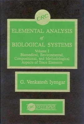 Elemental Analysis of Biological Systems - G. Venkatesh Iyengar