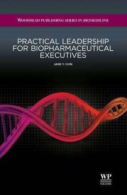 Practical Leadership for Biopharmaceutical Executives