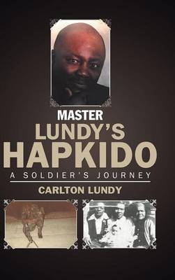 Master Lundy's Hapkido - Carlton Lundy