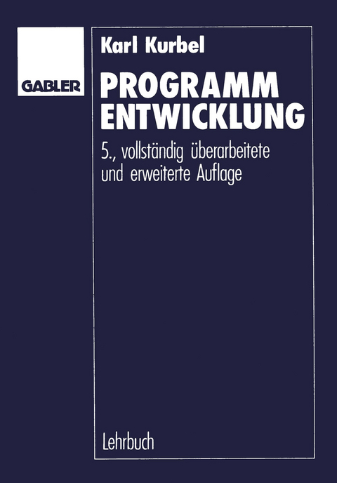 Programmentwicklung - Karl Kurbel