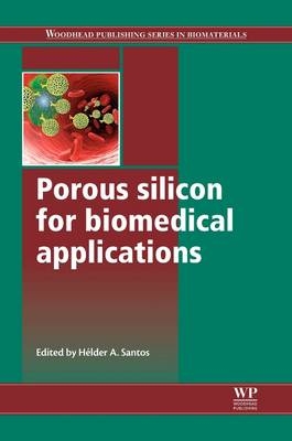 Porous Silicon for Biomedical Applications