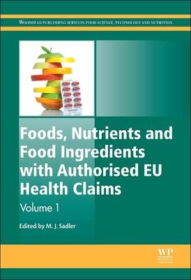 Foods, Nutrients and Food Ingredients with Authorised EU Health Claims - 