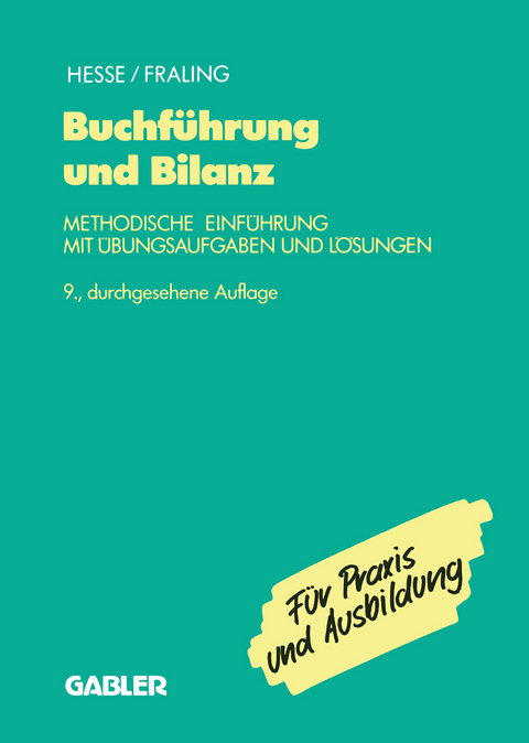 Buchf&uuml;hrung und Bilanz - Kurt Hesse, Rolf Fraling