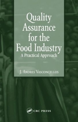 Quality Assurance for the Food Industry - J. Andres Vasconcellos