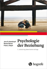 Psychologie der Beziehung -  Jens Asendorpf,  Reiner Banse,  Franz J. Neyer