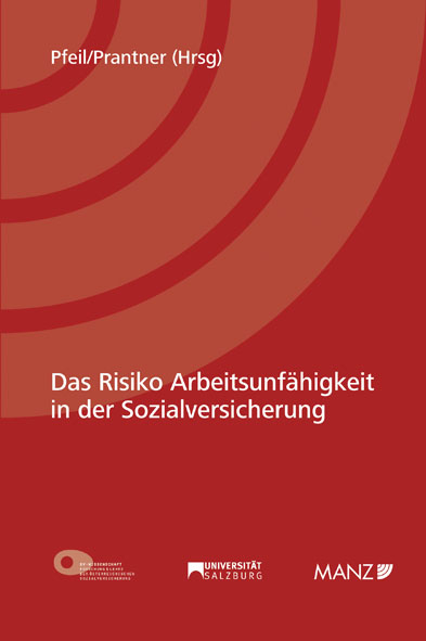 Das Risiko Arbeitsunf&auml;higkeit in der Sozialversicherung - 