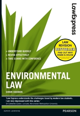 Law Express: Environmental Law (Revision Guide) - Simon Sneddon