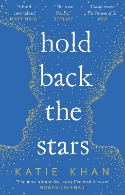Hold Back the Stars - Katie Khan
