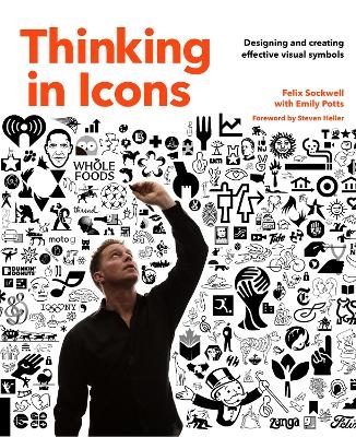 Thinking in Icons - Felix Sockwell