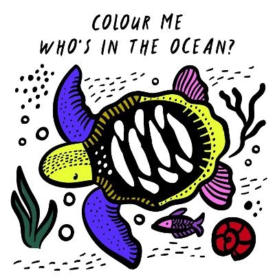 Colour Me: Who's in the Ocean? - Surya Sajnani