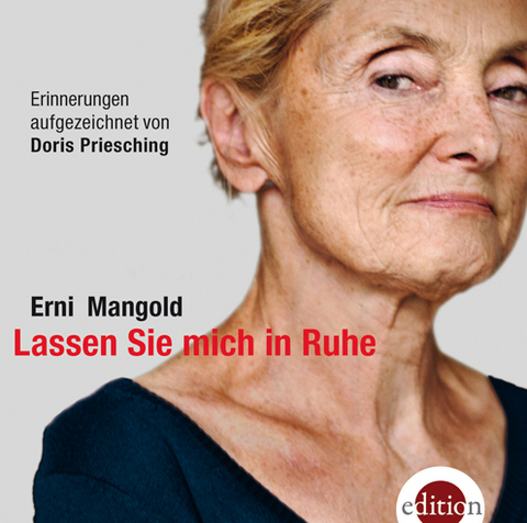 Lassen Sie mich in Ruhe - Erni Mangold