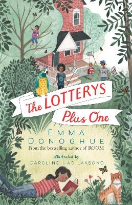 The Lotterys Plus One - Emma Donoghue