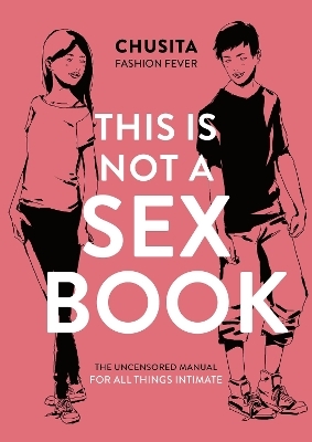 This is Not a Sex Book - Chusita Fashion Fever