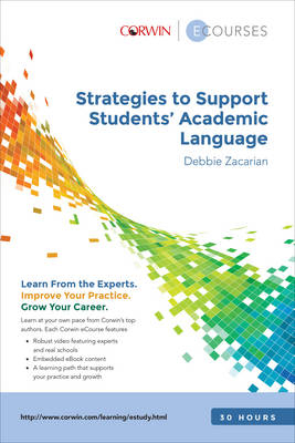 Strategies to Support Students&prime; Academic Language Ecourse Slimpack - Debbie Zacarian