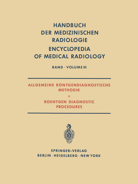 Allgemeine R&ouml;ntgendiagnostische Methodik Roentgen Diagnostic Procedures