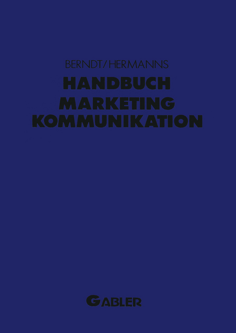 Handbuch Marketing-Kommunikation - 