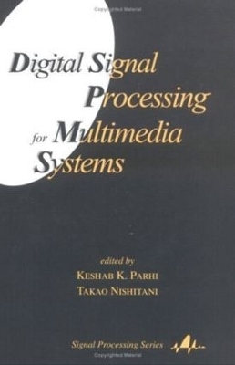 Digital Signal Processing for Multimedia Systems - 