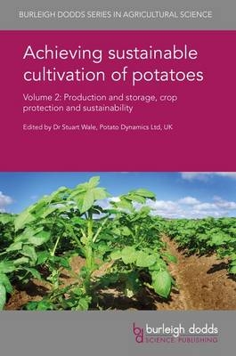 Achieving Sustainable Cultivation of Potatoes Volume 2 - 