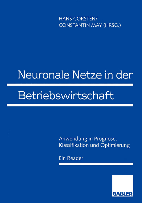 Neuronale Netze in der Betriebswirtschaft - 