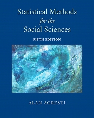 Statistical Methods for the Social Sciences - Alan Agresti