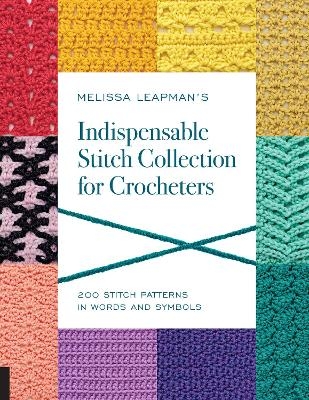 Melissa Leapman's Indispensable Stitch Collection for Crocheters - Melissa Leapman
