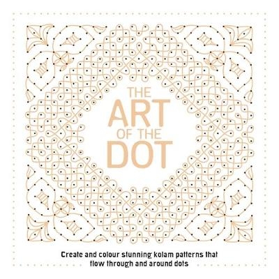 The Art of the Dot - Anna Laine Ph.D