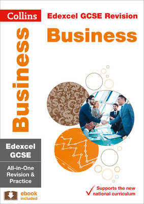 Edexcel GCSE 9-1 Business All-in-One Complete Revision and Practice -  Collins GCSE