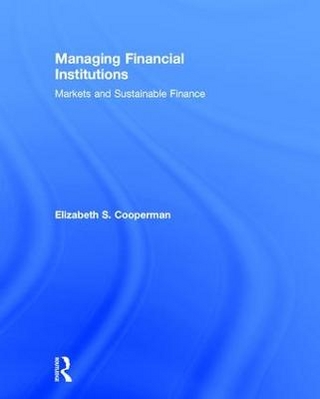 Managing Financial Institutions