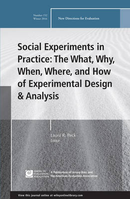Social Experiments in Practice: The What, Why, When, Where, and How of Experimental Design and Analysis - 