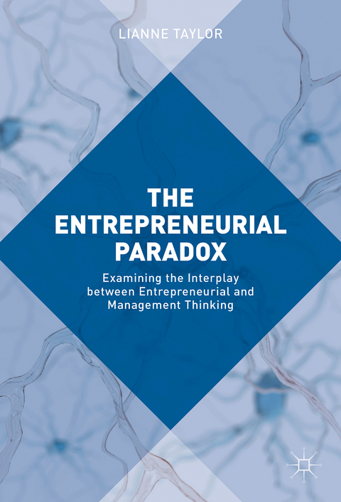 The Entrepreneurial Paradox - Lianne Taylor