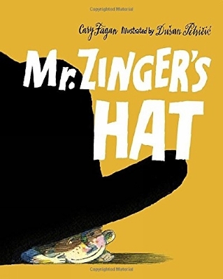 Mr. Zinger's Hat - Dusan Petricic