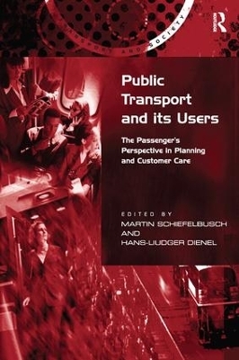 Public Transport and its Users - Hans-Liudger Dienel