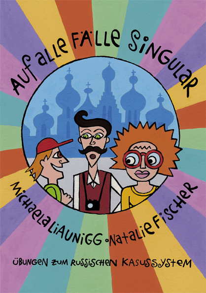 Auf alle F&auml;lle Singular - Michaela Liaunigg, Natalie Fischer