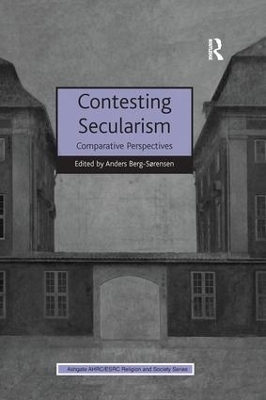 Contesting Secularism - Anders Berg-S&oslash;rensen