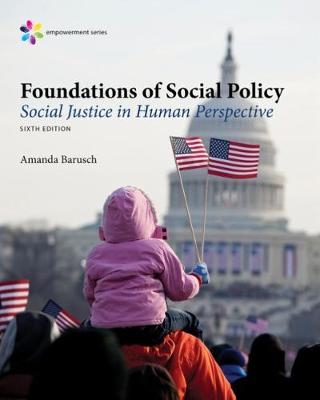 Empowerment Series: Foundations of Social Policy - Amanda Barusch