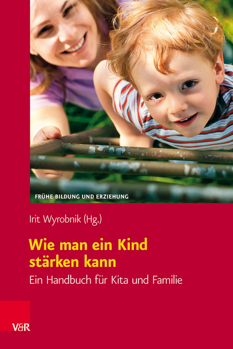 Wie man ein Kind st&auml;rken kann - 