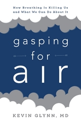 Gasping for Air -  Kevin Glynn