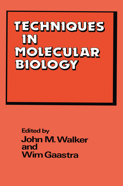 Techniques in Molecular Biology - 