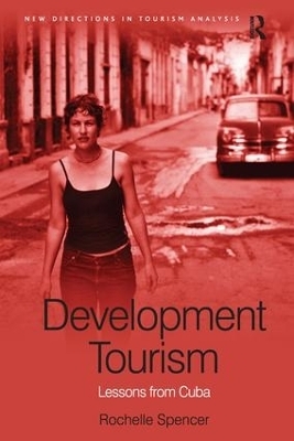 Development Tourism - Rochelle Spencer