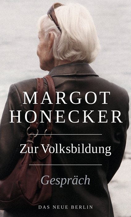 Zur Volksbildung - Margot Honecker