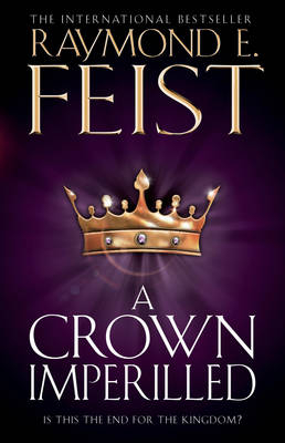 A Crown Imperilled - Raymond E. Feist