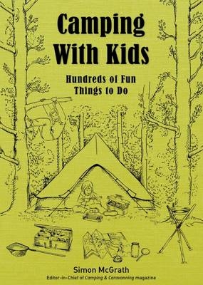 Camping with Kids - Simon McGrath